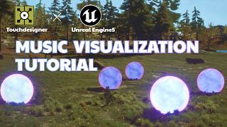 Touchdesigner Unreal Engine 5 Music Visualization Tutorial