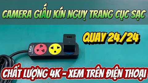 Camera Nguỵ Trang Cục Sạc Điện Thoại iPhone Mẫu Mới 2024 Chất Lượng 4K IP WiFi Xem Qua Điện Thoại