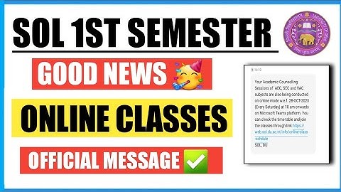 Sol First Semester Online Class Start 2023 II 1st Sem Online Class- How to login & Join 2023