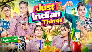 Just Indian Things | Deep Kaur