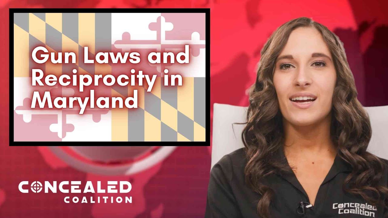 Maryland Concealed Carry Reciprocity Map and Gun Laws Guide