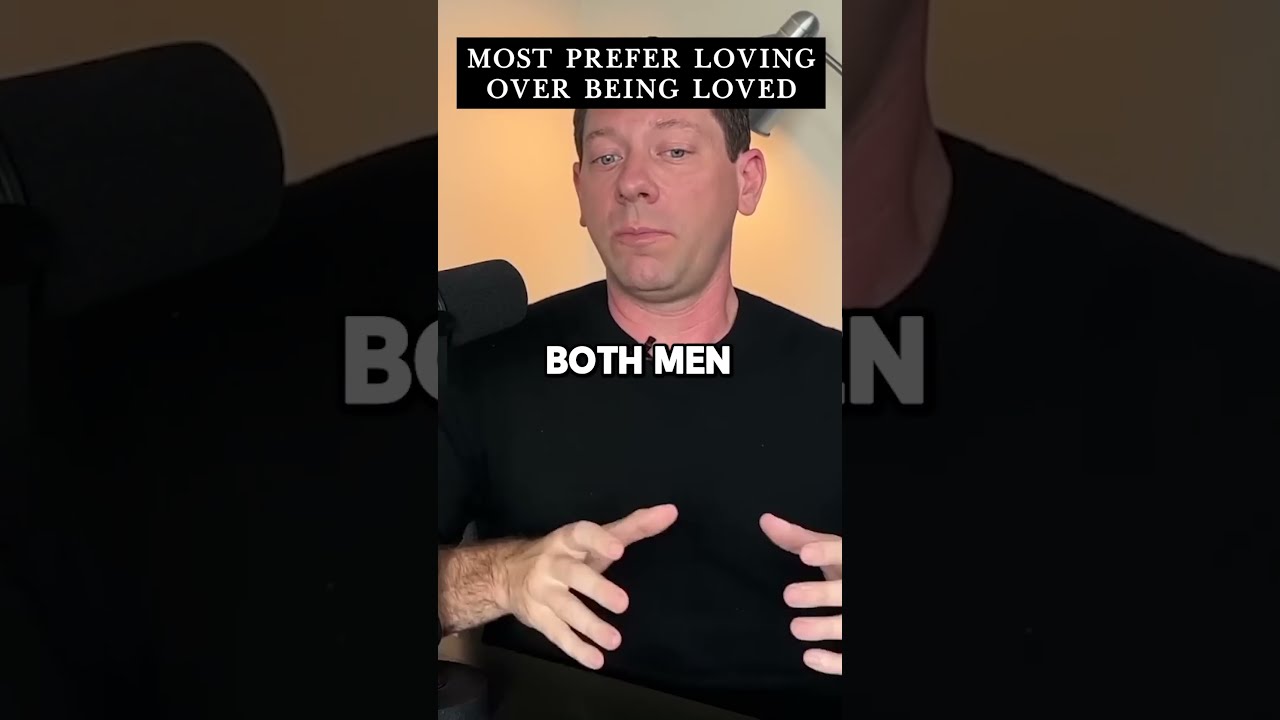 Most Prefer Loving Over Being Loved