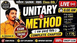 Unitary Method (एक इकाई विधि)Complete Chapter| Important Questions | Navodaya | Sainik | RMS Class 6