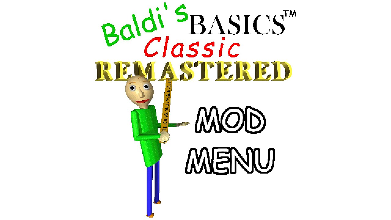 Guide to Baldi's Basics Mod Menu - release date, videos