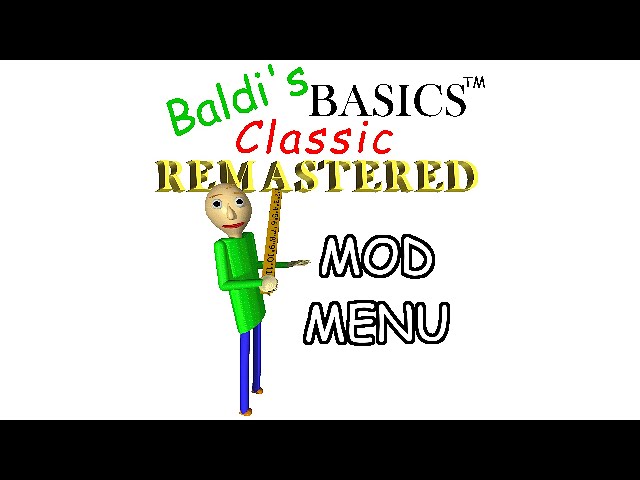 Baldi's Basics in Education mod menu by Groovy Gamer