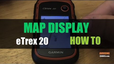 Garmin eTrex 20 22X - How To Install & Display Maps