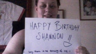 -Insert witty title here- Happy Birthday Shannon!!