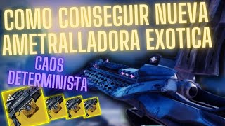 COMO CONSEGUIR CAOS DETERMINISTA | LA NUEVA AMETRALLADORA EXOTICA | Destiny 2: Eclipse | Ryusuri