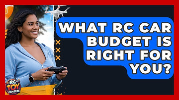 What RC Car Budget Is Right For You? - RC Toy Central