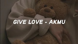 AKMU - Give Love easy lyrics ♪♪