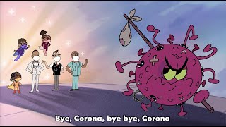 Bye Bye Corona! (OFFICIAL PSA)
