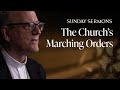 The Church’s Marching Orders - Bishop Barron's Sunday Sermon
