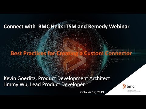 Webinar: Helix ITSM - Best Practices for Creating a Custom Connector