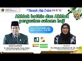 Hajj Rituals 1447 H to 10: INNER MORALS AND ASSOCIATION DURING HAJJ by H. Aidi Johansyah, S.Ag, M.M.