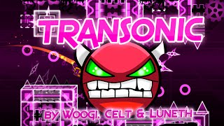 Transonic 100% GAMEPLAY Online (Woogi1411, Gelt & Luneth) MEDIUM-HARD DEMON