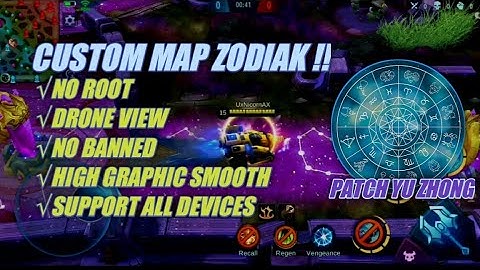 CUSTOM MAP ZODIAK MOBILE LEGENDS PATCH TERBARU YU ZHONG HD !