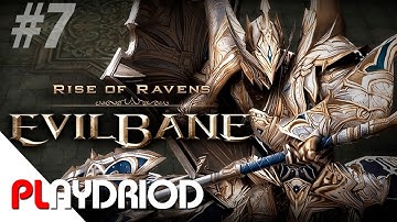 EvilBane Rise of Ravens - Gameplay Walkthrough Part 7 [Android/iOS Games]