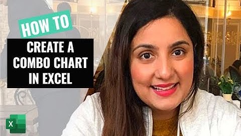 How to create Combo Charts in Excel