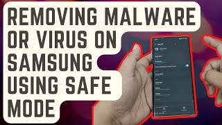 EASY STEPS: Removing Malware Or Virus On Your Samsung Using Safe Mode screenshot 4