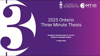 2025 Ontario Three Minute Thesis Final