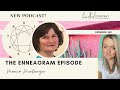 The Enneagram Episode | Marcia Montenegro | Ep. 149