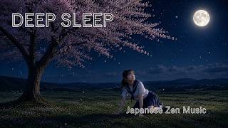 Deep Sleep Music | Starlet’s Dream: Soothing Japanese Vocal & Zen Melodies for Deep Rest