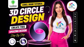 IN THIS VIDEO I WILL TELL YOU ABOUT THAT HOW WE MAKE 3D CIRCLE IN CORAL DRAW