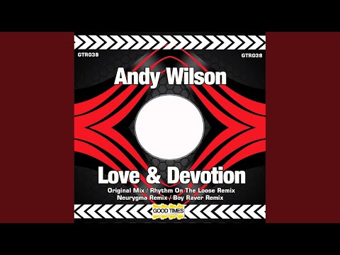 Love & Devotion (Boy Raver Remix)