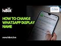 How to Change WhatsApp API Display Name | Step-by-Step Guide by HiBot
