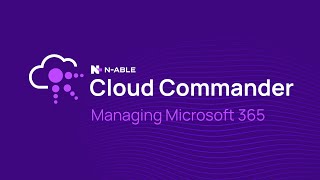 Streamline Microsoft 365 Management with Cloud Commander | Product Demonstration