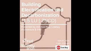 Building Electrification and Decarbonization