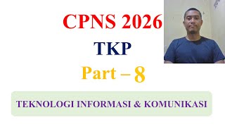 Persiapan CPNS 2026 - TKP - Teknologi Informasi & Komunikasi Part-8