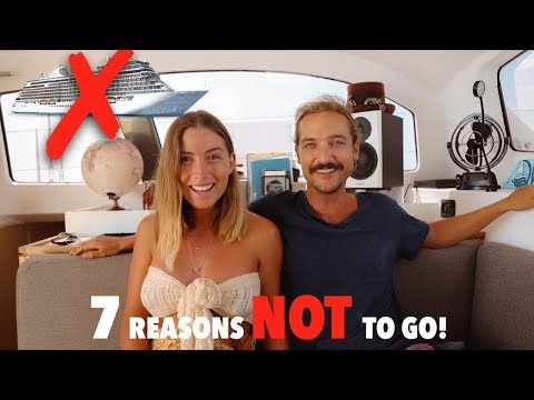 CRUISE SHIPS. 7 Reasons NOT to go!