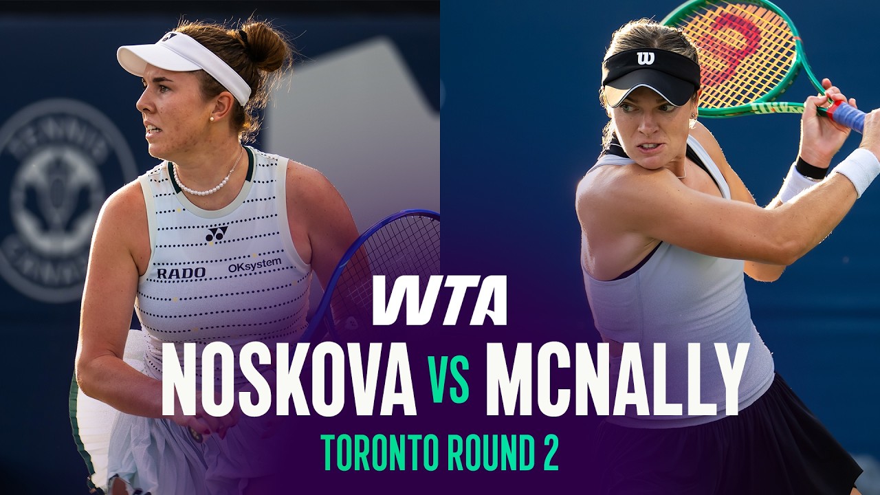 Linda Noskova vs. Catherine McNally | 2026 Toronto Round 2 | WTA Match Highlights