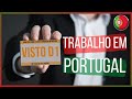 VISTO D1 | MORAR EM PORTUGAL com visto de TRABALHO | Como conseguir um visto de trabalho em Portugal