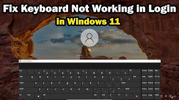 How To Fix Keyboard Not Working During Login in Windows 11 PC or Laptop