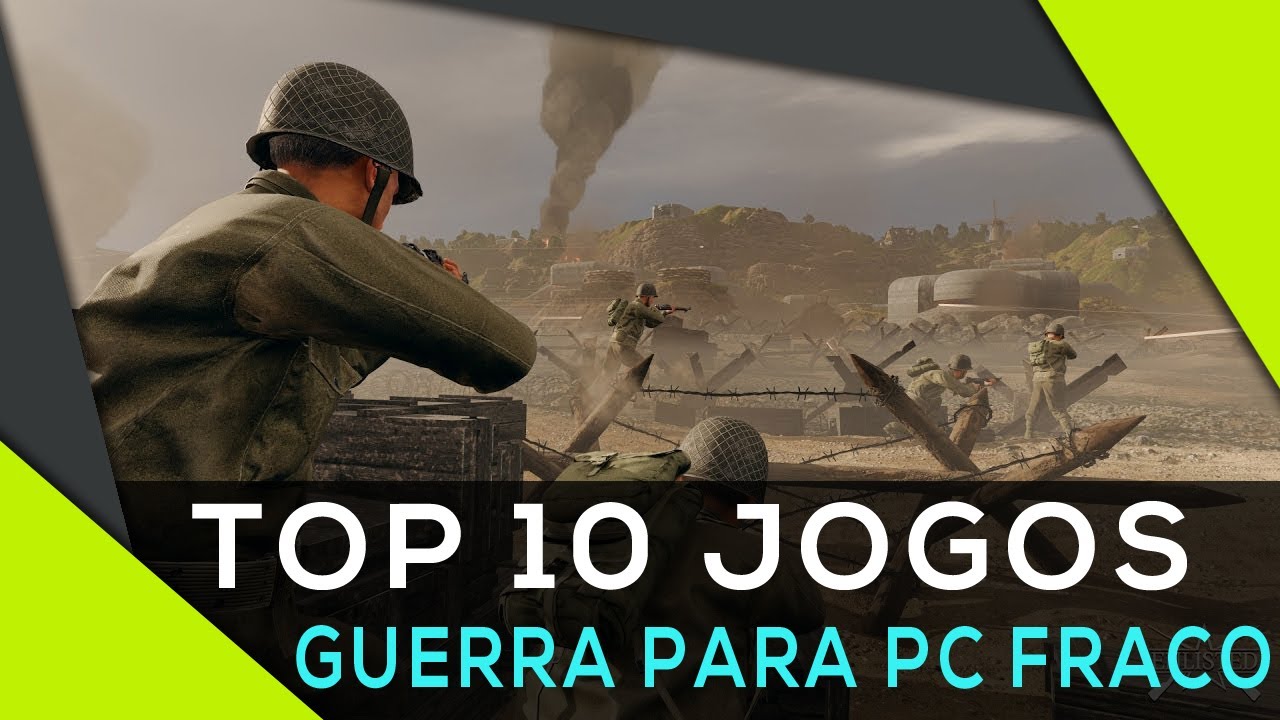 TOP 10 JOGOS DE GUERRA PARA PC FRACO! #11 