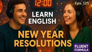 🎉Learn English with New Year Resolutions  English Listening Practice (A2Level) #podcast #timepodcast