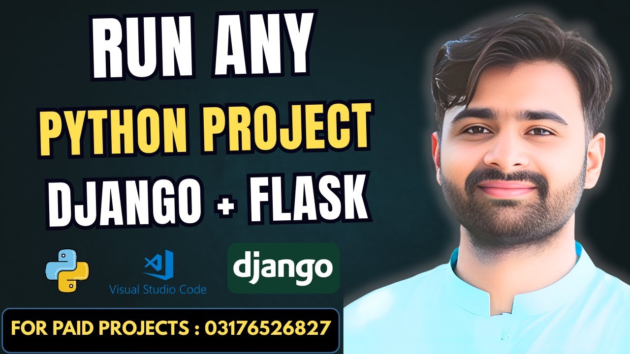 How to Setup & Run Any Python Project | Django | Flask