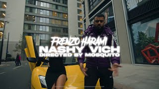 Frenzo Harami - Nashy Vich [Official Video]