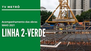 Linha 2-Verde A Todo Vapor Maio 2021
