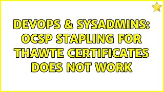Celebrity DevOps & SysAdmins: OCSP Stapling for Thawte certificates does not work Net Worth