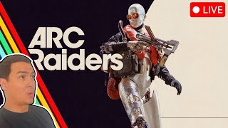🔴 LIVE - Arc Raiders | I Am Addicted....