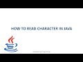 How to read character in java || How to read char in java