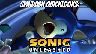 Sonic Unleashed - Spindash Quicklooks