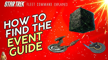 HOW TO find the event guide | How to play Star Trek Fleet Command  | Outside Views STFC 2023