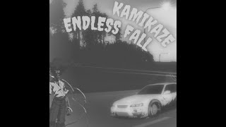 KAMIKAZE - ENDLESS FALL (CarX Drift edition)