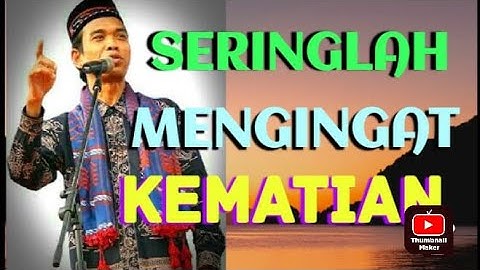 Seringlah Mengingat Kematian | Ustadz Abdul Somad Lc MA @salfianicreator0290
