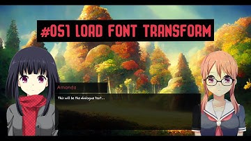 Create a Visual Novel from Scratch in Unreal Engine 5 - #051 - Load Font Transform