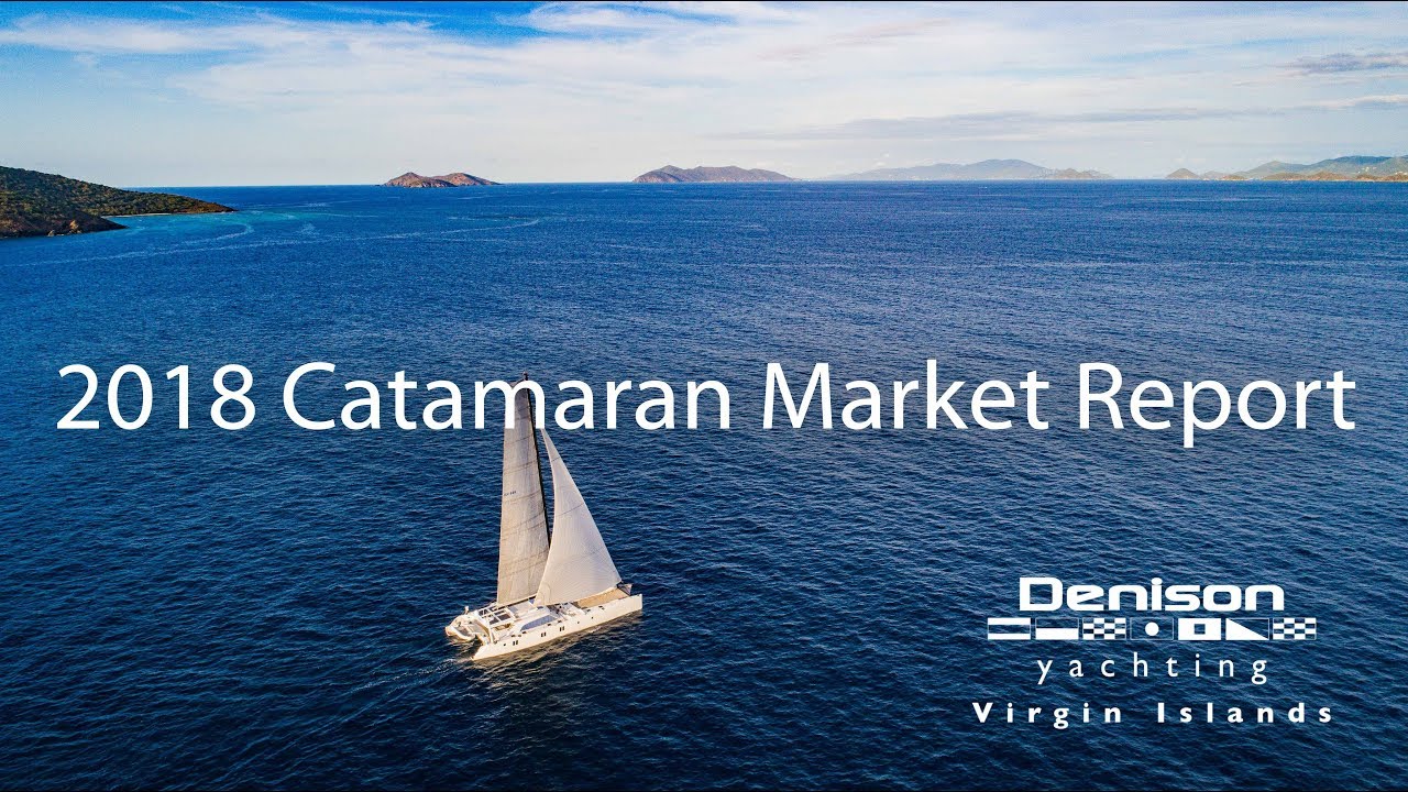2018 Catamaran Market Recap